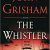 John Grisham – The Whistler Audiobook