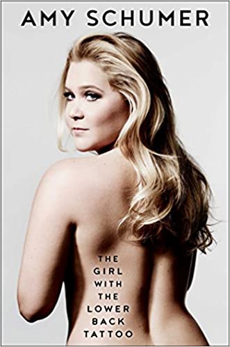 Amy Schumer - The Girl with the Lower Back Tattoo Audiobook