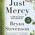 Bryan Stevenson – Just Mercy Audiobook