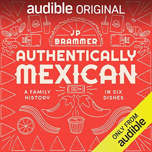 Authentically Mexican Audiobook Download