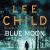 Lee Child – Blue Moon (Jack Reacher 24) Audiobook