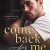 Corinne Michaels – Come Back for Me Audiobook