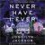 Joshilyn Jackson – Never Have I Ever Audiobook