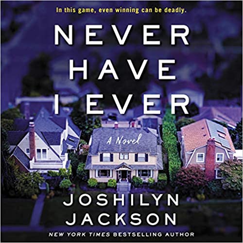 Joshilyn Jackson - Never Have I Ever Audiobook Streaming