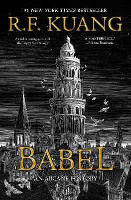 Babel, or the Necessity of Violence: an Arcane History of the Oxford Translators' Revolution Audiobook Online