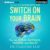 Caroline Leaf – Switch on Your Brain Audiobook
