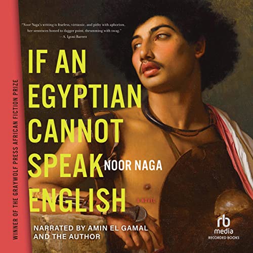 If an Egyptian Cannot Speak English Audiobook By Noor Naga Audio Book Online